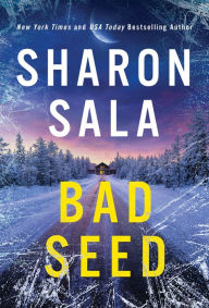 Title: Bad Seed, Author: Sharon Sala