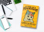 Alternative view 2 of Is Your Cat a Psychopath?: A Personality Quiz Book to Find Out If Your Cat Is Pussolini or Mother Purresa