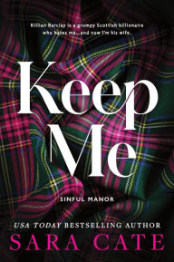 Title: Keep Me, Author: Sara Cate