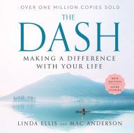 Title: The Dash: Making a Difference with Your Life, Author: Linda Ellis