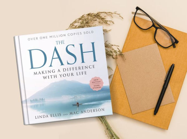 The Dash: Making a Difference with Your Life