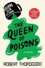 The Queen of Poisons: A Novel