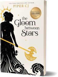 Title: The Gloom Between Stars (B&N Exclusive Edition), Author: Piper CJ