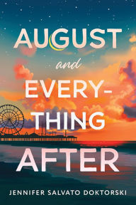 Title: August and Everything After, Author: Jennifer Doktorski