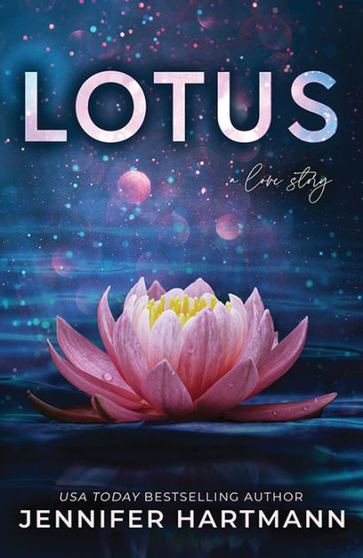 Lotus By Jennifer Hartmann Paperback Barnes Noble