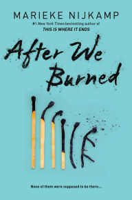 Title: After We Burned, Author: Marieke Nijkamp