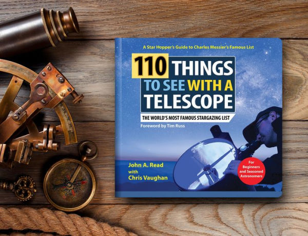 110 Things to See with a Telescope: The World's Most Famous Stargazing List