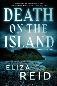Title: Death on the Island: A Novel, Author: Eliza Reid
