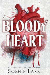 Title: Bloody Heart, Author: Sophie Lark