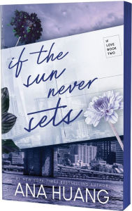 Title: If the Sun Never Sets (If Love #2), Author: Ana Huang