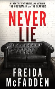 Title: Never Lie, Author: Freida McFadden