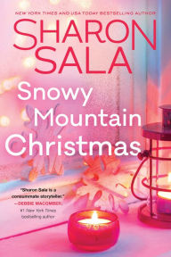Title: Snowy Mountain Christmas, Author: Sharon Sala