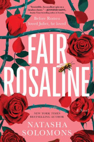 Title: Fair Rosaline, Author: Natasha Solomons