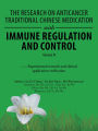 The Research on Anticancer Traditional Chinese Medication with Immune Regulation and Control: ----Experimental Research and Clinical Application Verification