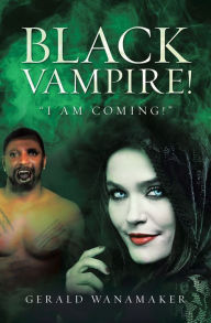 Title: Black Vampire!: 