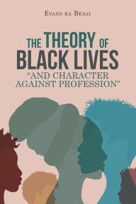 Title: The Theory of Black Lives 