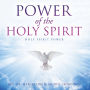 Power of the Holy Spirit: Holy Spirit Power