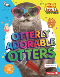 Title: Otterly Adorable Otters, Author: Rebecca Felix