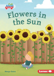 Title: Flowers in the Sun, Author: Margo Gates