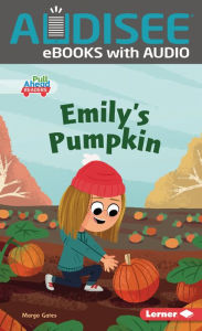 Title: Emily's Pumpkin, Author: Margo Gates