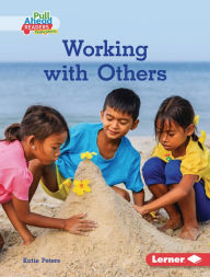 Title: Working with Others, Author: Katie Peters