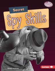 Title: Secret Spy Skills, Author: Christy Peterson