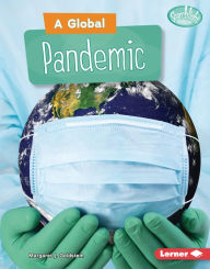 Title: A Global Pandemic, Author: Margaret J. Goldstein