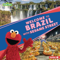 Title: Welcome to Brazil with Sesame Street ®, Author: Christy Peterson
