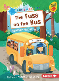 Title: The Fuss on the Bus, Author: Heather Pindar