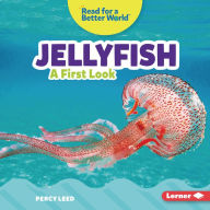 Title: Jellyfish: A First Look, Author: Percy Leed