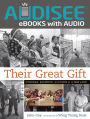 Their Great Gift: Courage, Sacrifice, and Hope in a New Land
