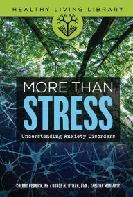 Title: More Than Stress: Understanding Anxiety Disorders, Author: Bruce M. Hyman