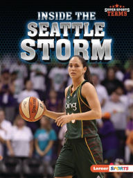 Title: Inside the Seattle Storm, Author: Anne E. Hill