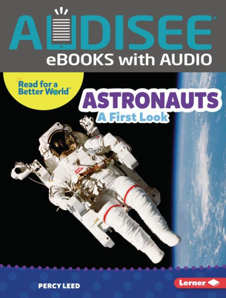 Astronauts: A First Look