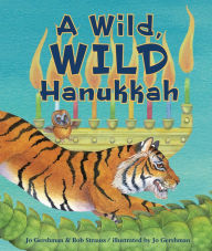 Title: A Wild, Wild Hanukkah, Author: Jo Gershman