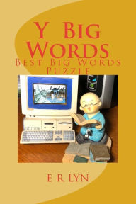 Title: Y Big Words: Best Big Words Puzzle, Author: E R Lyn