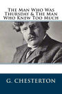 The Man Who Was Thursday & The Man Who Knew Too Much