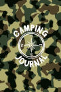 Camping Journal: To Write In RV Adventure Log Note Book With Fun Guided Prompts Ideas - Army Camo Camouflage Compass