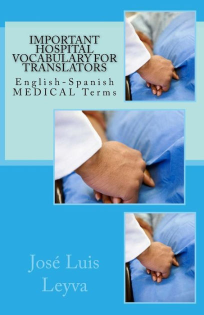 important-hospital-vocabulary-for-translators-english-spanish-medical