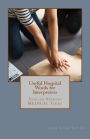 Useful Hospital Words for Interpreters: English-Spanish MEDICAL Terms