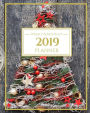 2019 Planner Weekly And Monthly: Journal Planner, Calendar and Schedule Organizer for To do list and New Year?s Resolution With Cute Christmas Tree