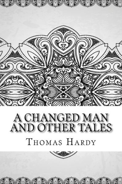 A Changed Man and Other Tales