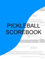 Pickleball Scorebook: 2 out of 3