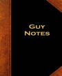 Guy Notes Composition Books For Men Vintage Style: (Notebook, Diary, Blank Book)