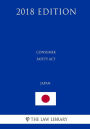 Consumer Safety Act (Article 10-4 unenforced) (Japan) (2018 Edition)