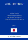 Regulation on Terminology, Forms, and Preparation Methods of Quarterly Financial Statements (Japan) (2018 Edition)