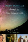 Know Yourself Through the Four Temperaments
