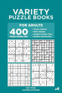 Variety Puzzle Books for Adults - 400 Master Puzzles 9x9: Classic Sudoku, Killer Sudoku, Sudoku Greater Than, Sudoku Consecutive (Volume 4)