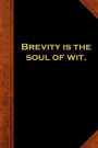 2019 Daily Planner Shakespeare Quote Brevity Soul Wit 384 Pages: (Notebook, Diary, Blank Book)