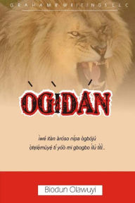 Title: Ogidan, Author: Biodun Olawuyi